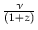 $ {\frac{\nu}{(1+z)}}$