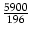 $ {\frac{5900}{196}}$